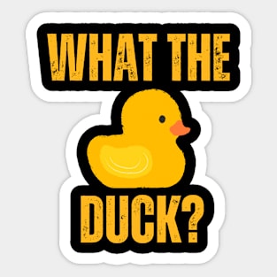 What The Duck? Funny Sticker